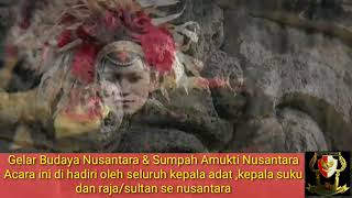 Gelar Budaya Nusantara dan Sumpah Amek
